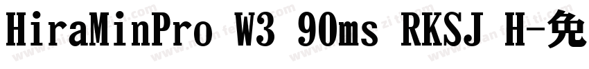 HiraMinPro W3 90ms RKSJ H字体转换